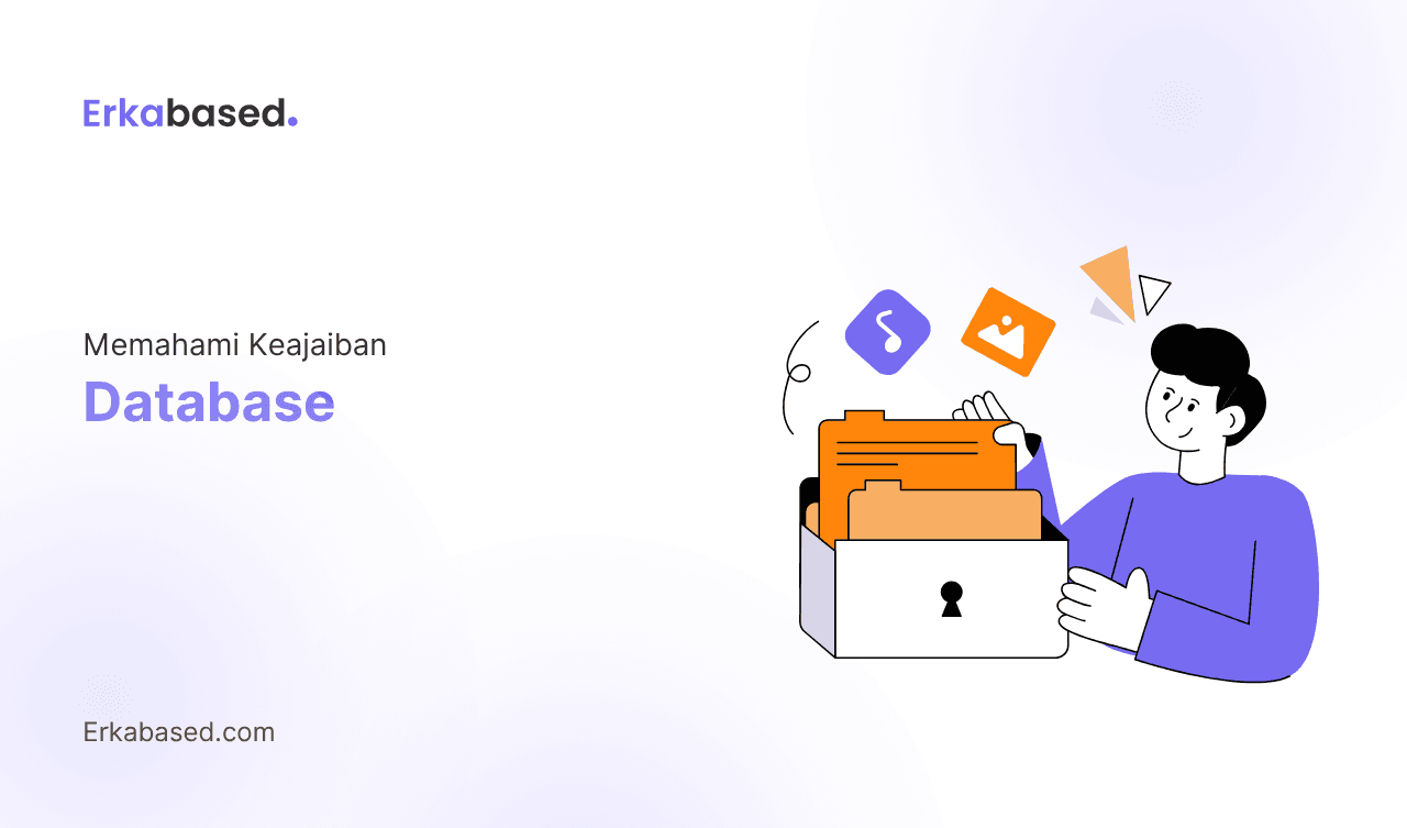 Memahami Keajaiban Database