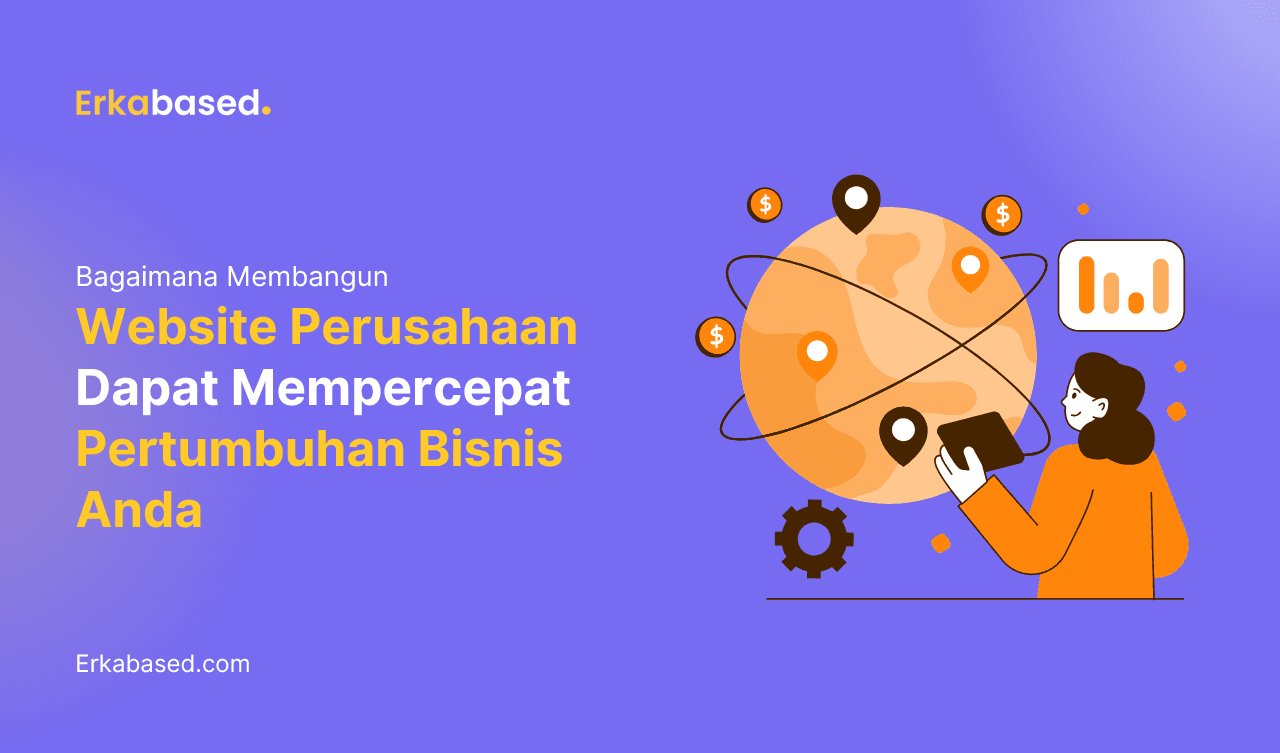 Bagaimana Membangun Website Perusahaan Dapat Mempercepat Pertumbuhan Bisnis Anda